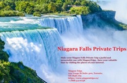 Niagara Falls Private Trips